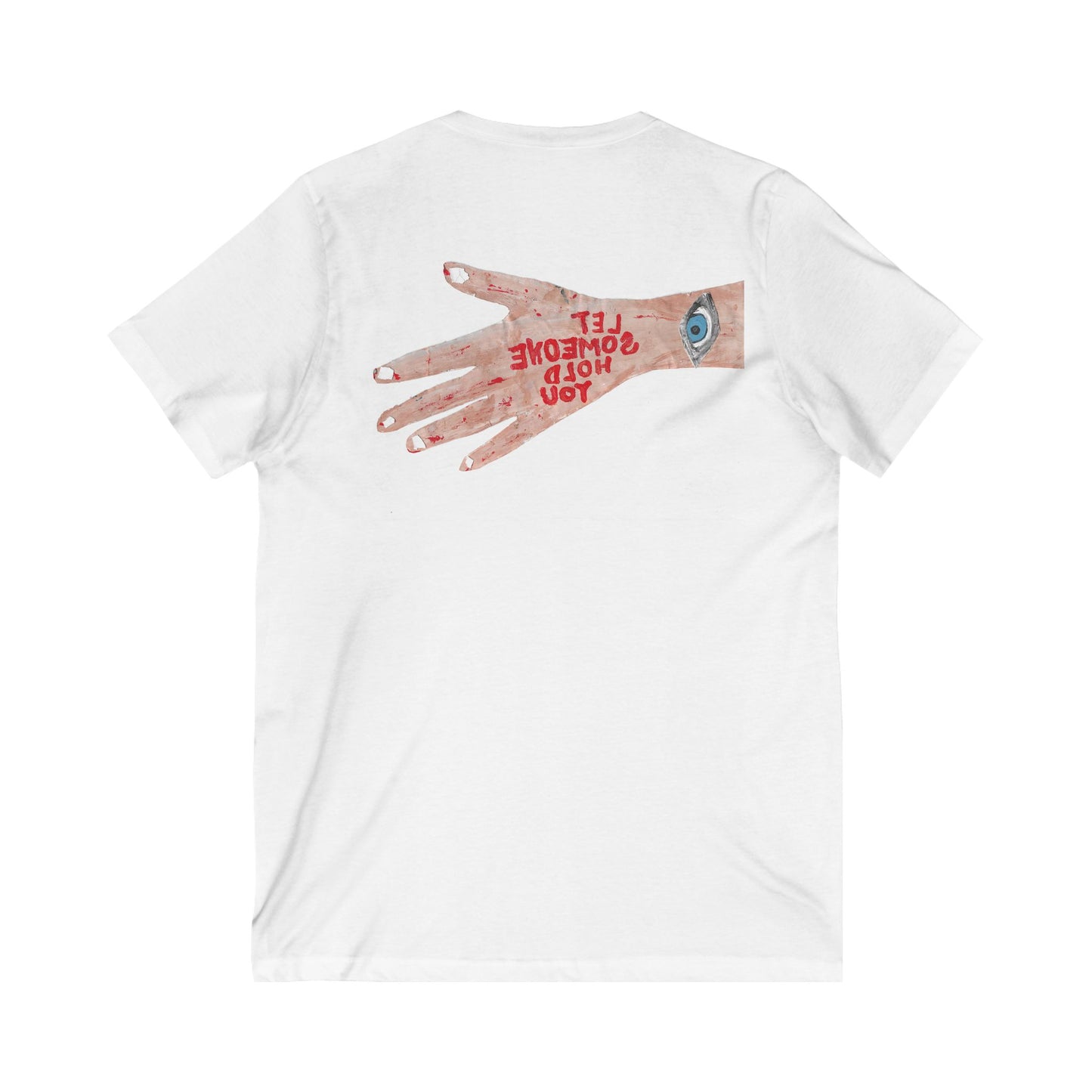 "Let Someone Hold You" Unisex Jersey Short Sleeve V-Neck Tee